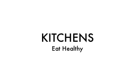 KITCHENS Eat Healthy
